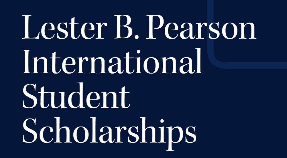Lester B Pearson International Scholarship at the University of Toronto